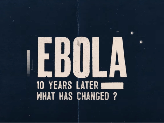 Ebola: 10 years later - what has changed?