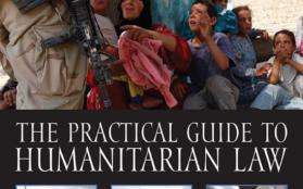 "The Practical Guide to Humanitarian Law" Third English Language Edition book cover